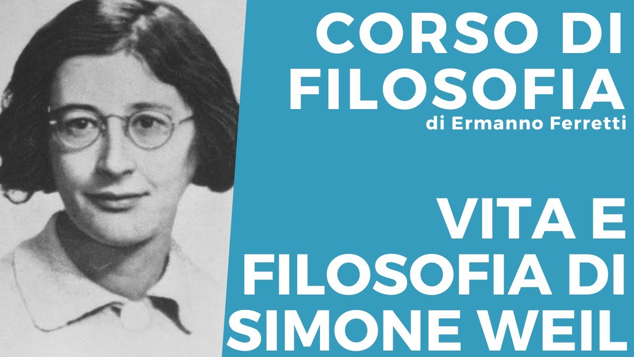 Vita e filosofia di Simone Weil