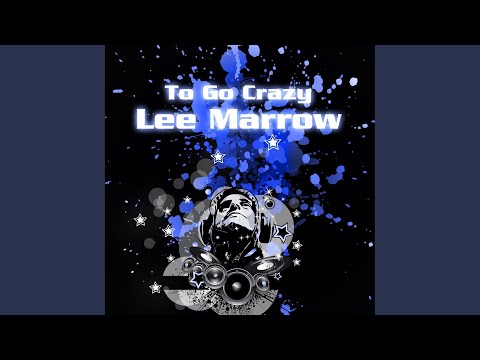 To Go Crazy (Extended Version)