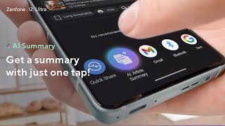 Asus Zenfone 12 Ultra: How to use AI Article Summary