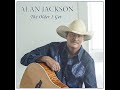 If French Fries Were Fat Free by Alan Jackson