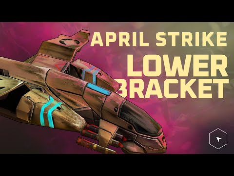 Lower Bracket Mayhem - April Strike - Kane's Wrath