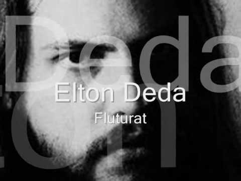 Elton Deda ~ FLUTURAT ~