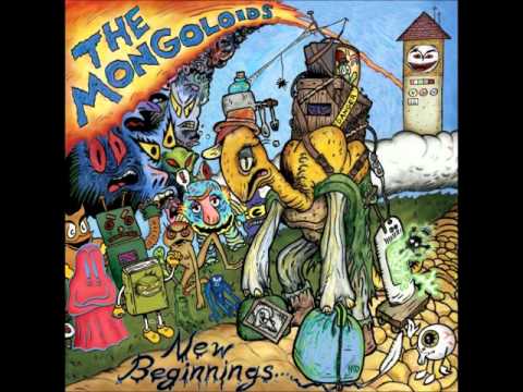 The Mongoloids - New Beginnings