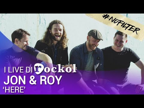 I live di Rockol: Jon & Roy, "Here" #NoFilter
