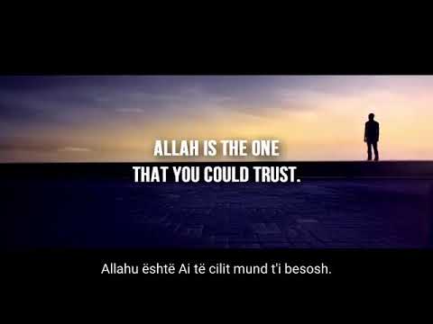Mbështetju dhe Besoi Allahut