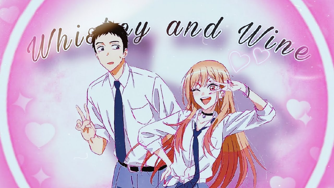 Whiskey & Wine - Edit / AMV