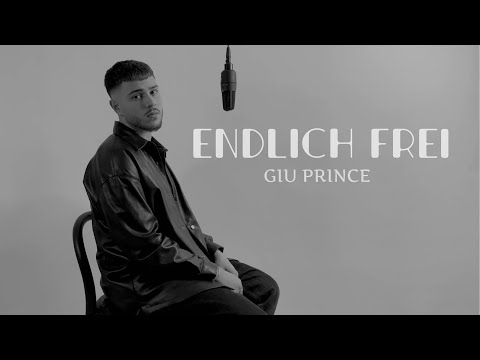 Giu Prince - ENDLICH FREI ( Official Music Video )