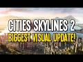This Update Adds Beautiful Visuals & Makes Citizens Smart! ("Summer Solstice" Update)
