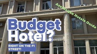 Empire Hotel Baku – Budget Stay in the City Center | Azerbaijan Hotels Guide