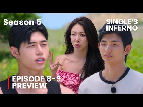 Single's Inferno Season 5 | Episode 8-9 Preview & SPOILER| Can I leave with two ? [ENG SUB]
