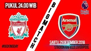 Live Streaming Liga Inggris Bigmatch: Liverpool Vs Arsenal, Sabtu Pukul 24.00 WIB
