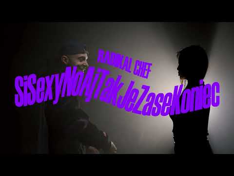 RADIKAL CHEF - SiSexyNoAjTakJeZaseKoniec (Official Visual)