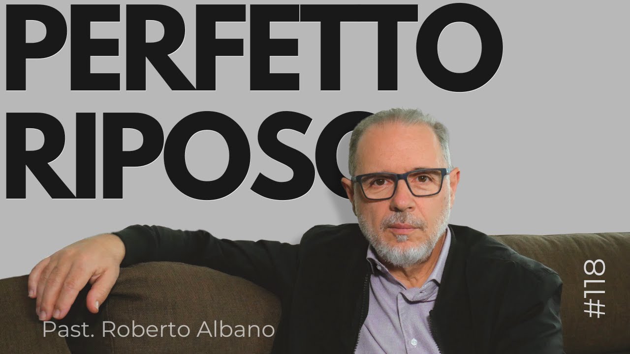 INIZIA CON GESÙ! - “Perfetto riposo”