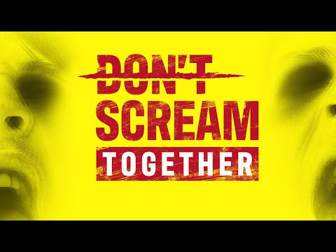 DON'T SCREAM TOGETHER - Official Announcement Teaser Trailer