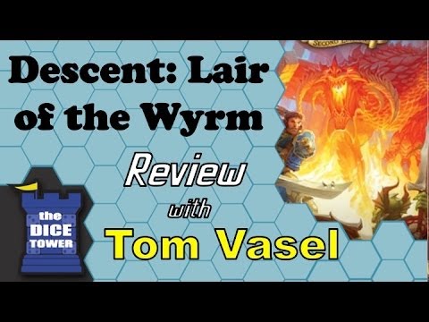 Descent, 2nd Edition:  Lair of the Wyrm Review - with Tom Vasel