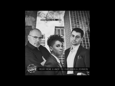 Micky More, Andy Tee, Angela Johnson - Can I (Show You Real Love) - Radio Edit