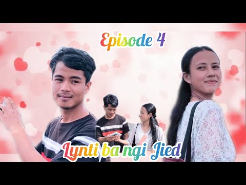 //Lynti ba ngi Jied // Episode 4.   #shortlovestory
