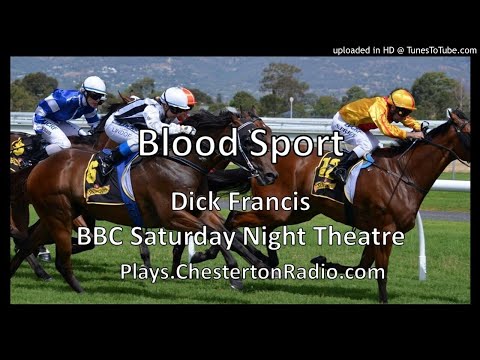 Blood Sport - BBC Saturday Night Theatre - Dick Francis