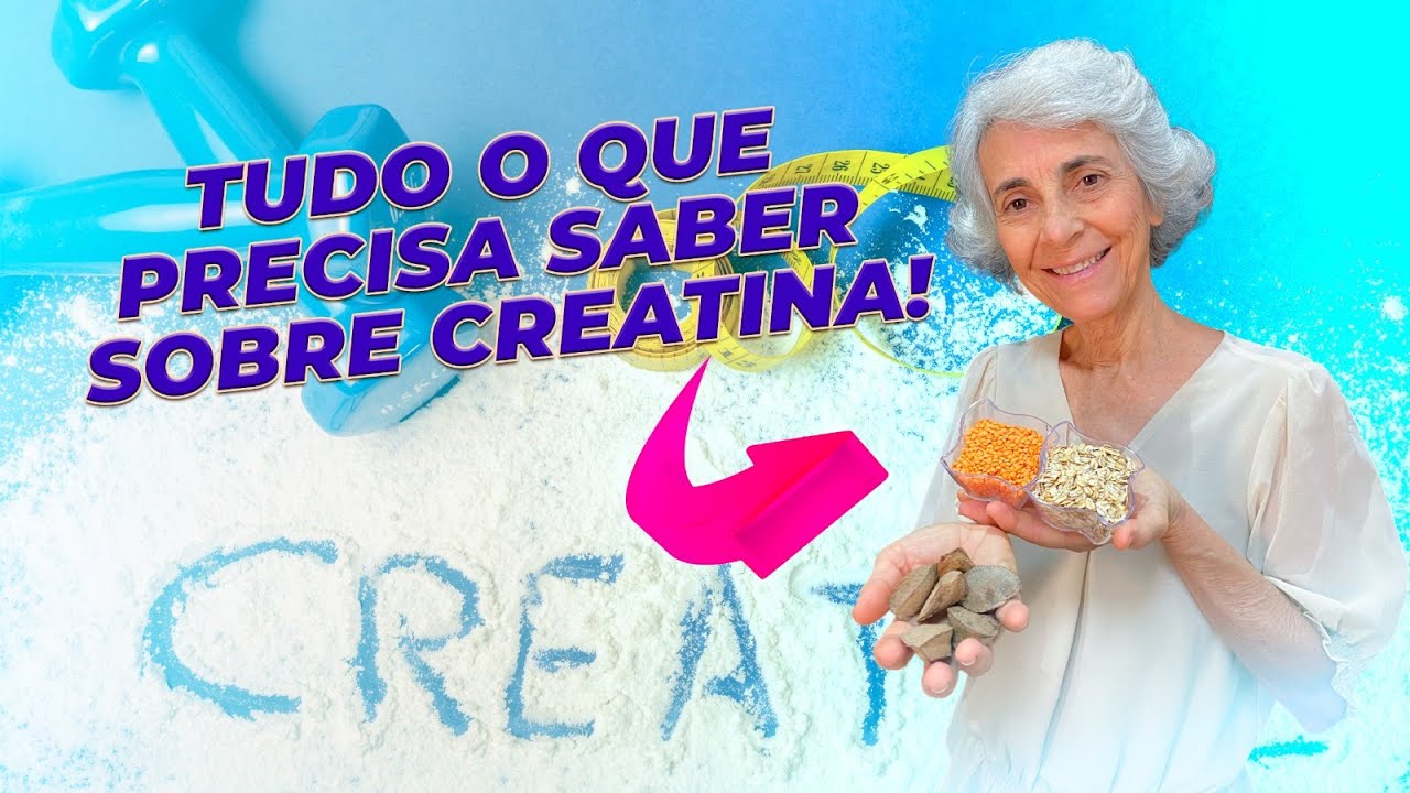 Creatina: Benefícios, Como Funciona e Quando Suplementar? Tudo que Você Precisa Saber!