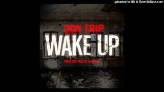 Don Trip - Wake Up