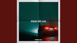 RIDE OR DIE Music Video