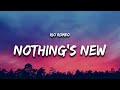 Rio Romeo Nothing S New Lyrics Nothings New Nothings New Nothings New