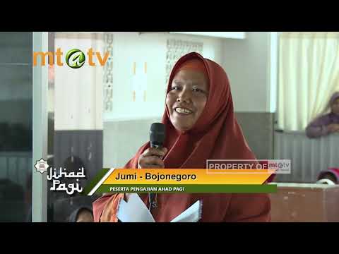 Jihad Pagi MTATV 03-03-2019 - Tidak Sengaja Bersentuhan