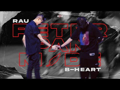 Rau x B-Heart - Peter Pan Mode