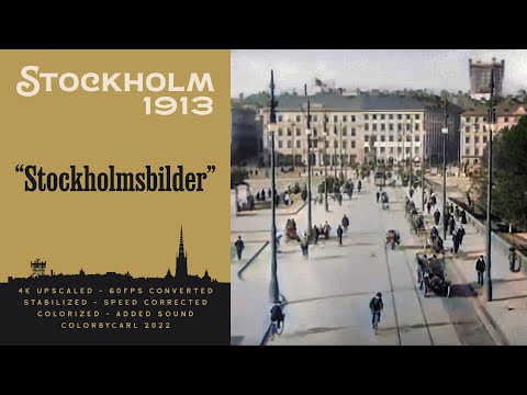 Stockholm 1913: Stockholmsbilder - Remastered 4K 60fps