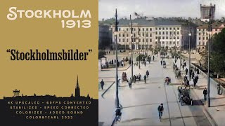 Stockholm 1913: Stockholmsbilder - Remastered 4K 60fps