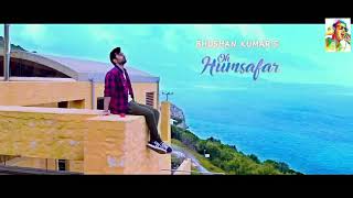 Download lagu OH Humsafar /Neha kakkar Himansh Kohli /Tony kakkar /Bhushan Kumar /Manoj Muntashir /latest song mp3 Download lagu OH Humsafar /Neha kakkar Himansh Kohli /Tony kakkar /Bhushan Kumar /Manoj Muntashir /latest song mp3