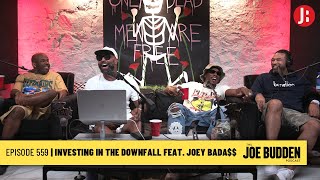 The Joe Budden Podcast - Investing In The Downfall feat. Joey Bada$$
