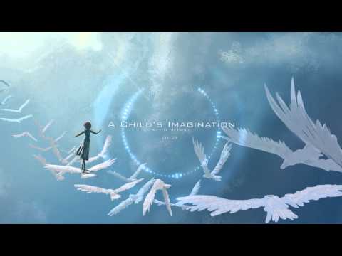 Keith Merrill - A Child's Imagination (Wonder Fantasy Emotional)