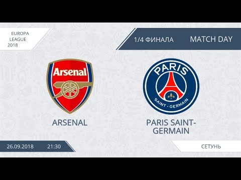 AFL18. Europa League. Play Off. 1/4. Arsenal - Paris Saint-Germain.