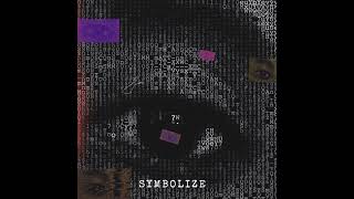 Symbolize Music Video