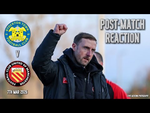 Stockton Town (A) - Post-Match Reaction