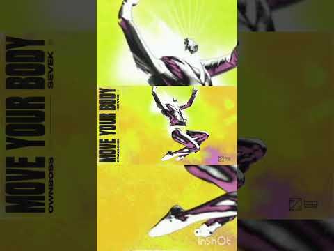 Öwnboss, Sevek - Move Your Body / Öwnboss & Cevith - THEY SPEAK (OW!)