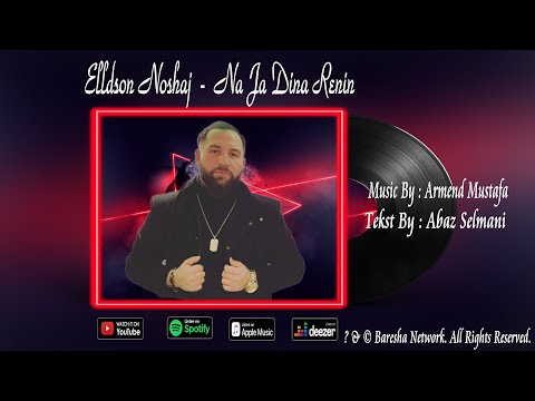 Elldson Noshaj - Na Ja Dim Renin ( Official Audio )