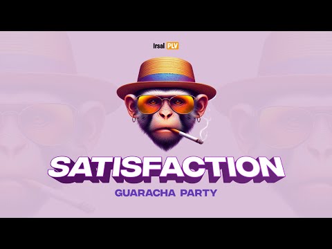 SATISFACTION (Guaracha Party)👑🔥 Irsal Palevi