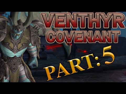 The Story of The Venthyr Covenant - Chapter 5 [Lore]