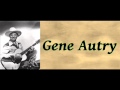 The Red River Valley - Gene Autry 