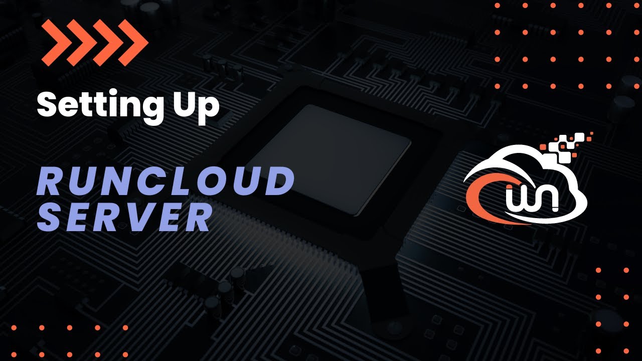 Video thumbnail: Setting Up Runcloud Server | Best Practices | Part 1