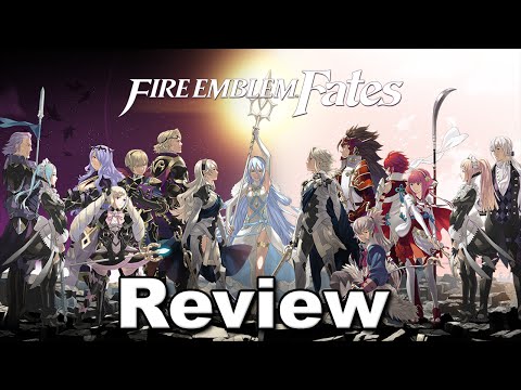 Fire Emblem Fates Review - Birthright, Conquest and Revelations