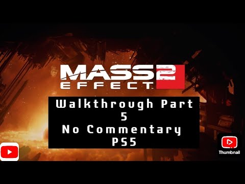 Mass Effect 2 Legendary Edition | Walkthrough Part 5 | No Commentary | PS5 