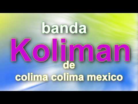 banda koliman hay que dolor