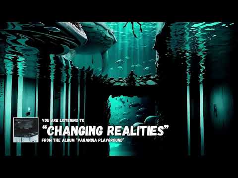 BADCAST - Changing Realities (VISUALIZER)
