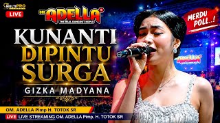 Download lagu KUNANTI DIPINTU SURGA - GIZKA MADYANA || OM ADELLA || LIVE BUNGKO LOR CIREBON mp3