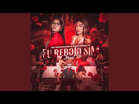 Eu Rebolo Sim (Remix)