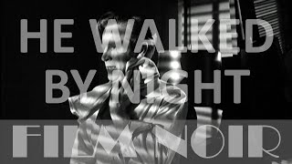 He Walked by Night (1948) [English subs, Full movie, Film Noir]