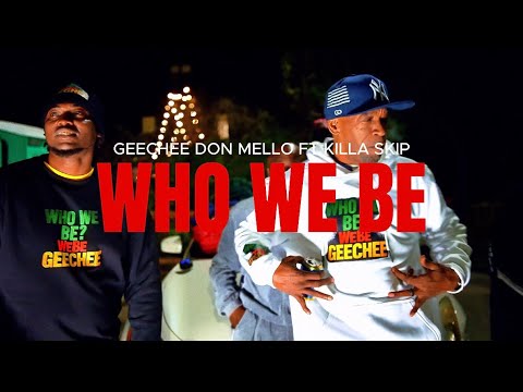 Geechee Don “Who We Be” ft . Killa Skip Da KingFushaa 👑🐠  (Official Music Video)🔥🔥